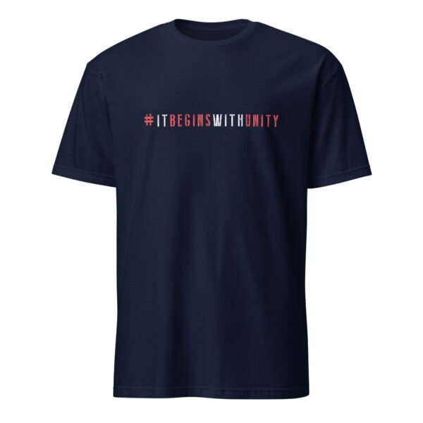 IT BEGINS WITH UNITY – Statement Tee